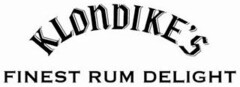 KLONDIKE'S FINEST RUM DELIGHT