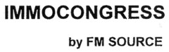 IMMOCONGRESS by FM SOURCE