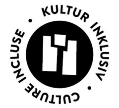 KULTUR INKLUSIV CULTURE INCLUSE