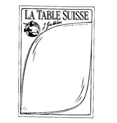 LA TABLE SUISSE