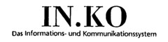 IN.KO Das Informations- und Kommunikationssystem