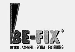 BE-FIX BETON-SCHNELL-SCHAL-FIXIERUNG