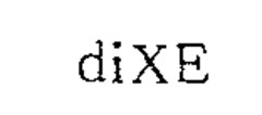 diXE
