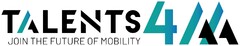 TALENTS 4AA JOIN THE FUTURE OF MOBILITY