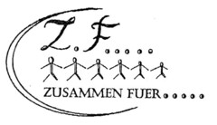 Z.F... .. ZUSAMMEN FUER.....