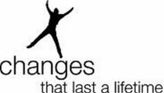 changes that last a lifetime