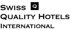 SWISS Q QUALITY HOTELS INTERNATIONAL