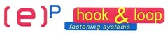 [ e ] P hook & loop fastening systems