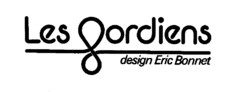 Les gordiens design Eric Bonnet