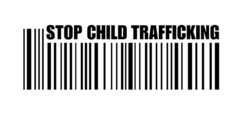 STOP CHILD TRAFFICKING