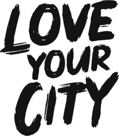 LOVE YOUR CITY