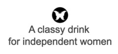 A classy drink for independent women