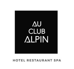 AU CLUB ALPIN HOTEL RESTAURANT SPA