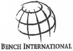 BENCH INTERNATIONAL