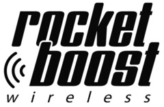 rocket boost wireless