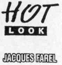 HOT LOOK JACQUES FAREL
