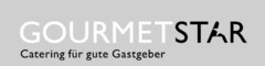 GOURMETSTAR Catering für gute Gastgeber