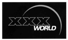 XXX WORLD