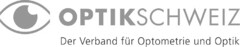 OPTIKSCHWEIZ Der Verband für Optometrie und Optik