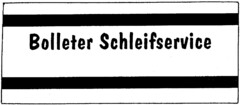 Bolleter Schleifservice