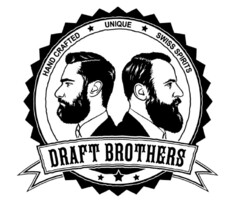 HAND CRAFTED UNIQUE SWISS SPIRITS DRAFT BROTHERS