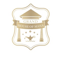 GRAND HOUSE OF MANA