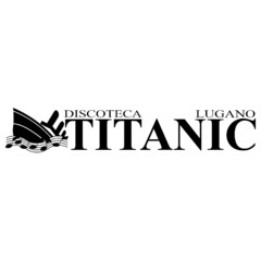 DISCOTECA TITANIC LUGANO