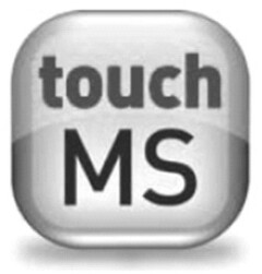 touch MS
