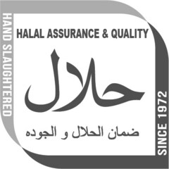 HALAL ASSURANCE & QUALITY HAND SLAUGHTERED SINCE 1972