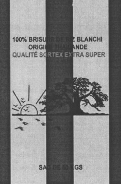 100% BRISURE DE RIZ BLANCHI ORIGINE THAILANDE QUALITÉ SORTEX EXTRA SUPER SAC DE 50 KGS