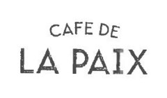 CAFE DE LA PAIX