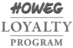 HOWEG LOYALTY PROGRAM