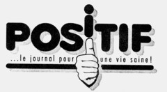 POSITIF le journal pour une vie saine