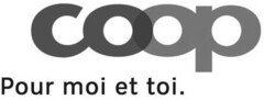 coop Pour moi et toi.