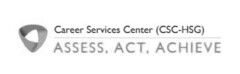 Career Services Center (CSC-HSG) ASSESS. ACT. ACHIEVE