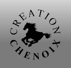 CREATION CHENOIX