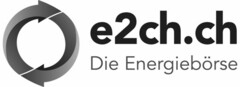e2ch.ch Die Energiebörse