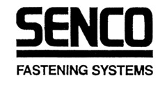 SENCO FASTENING SYSTEMS