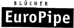 BLÜCHER EuroPipe