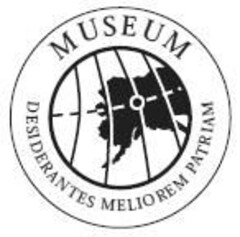 MUSEUM DESIDERANTES MELIOREM PATRIAM