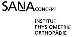 SANA CONCEPT INSTITUT PHYSIOMETRIE ORTHOPÄDIE