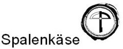 Spalenkäse