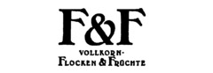 F&F VOLLKORN- FLOCKEN & FRüCHTE