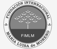 MARIA LUISA de MORENO FIMLM FUNDACIÓN INTERNACIONAL