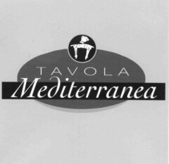 TAVOLA Mediterranea