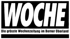 WOCHE Die grösste Wochenzeitung im Berner Oberland