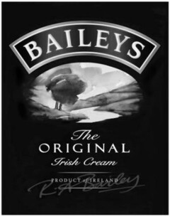 BAILEYS The ORIGINAL Irish Cream PRODUCT of IRELAND