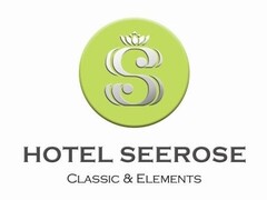 S HOTEL SEEROSE CLASSIC & ELEMENTS