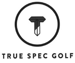 T TRUE SPEC GOLF