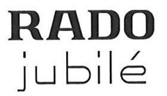 RADO jubilé